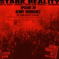 STARK REALITY with JAMES DIER aka $MALL ¢HANGE EPISODE 38 KENNY RODRIGUEZ's "1/2 OF DOOBE VOL.1" MIX