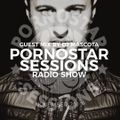 PornoStar Sessions Radio Show Guest Mix Dj Mascota ( Sofia, Bulgaria ) Nove,ber 2017