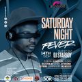 14th Sep 2019-Saturday Night Fever @ Guvnor Mixed & Masterd by Deejay Starboy Ug.