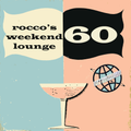 Rocco's Weekend Lounge 60
