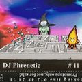 DJ Phrenetic - Mixtape #11 - 1995