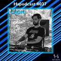 HSpodcast 037 with CROM | 25 min cut