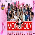 DJ Treasure - MONOPOLY (Dancehall Mix April 2020 Raw)
