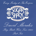 David Morales Live @ SugarShack Rug Back Hom Tour 1995 Part Two