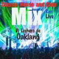 Classic House and Club Mix Rec Live Dj Lechero de Oakland