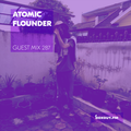 Guest Mix 287 - Atomic Flounder [08-01-2019]