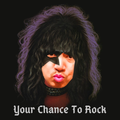 Your Chance To Rock