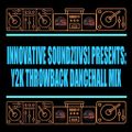 Innovative Soundz[IVS] Presents: 