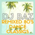 Remixed 80's Dance Classics