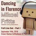 Mikael Fritts - Dancing in Florence - Part I