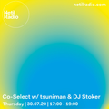 Co-Select w/ tsuniman & DJ Stoker - 30th July 2020