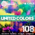 UNITED COLORS Radio #108 (Organic Ethnic House, Alternative Indian Trap, New Reggaeton, World Music)