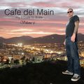 Cafe del Main - Volume 6, My tribute to Ibiza (02.03.2016)