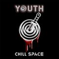 [Chill Space Mix Series #002] YOUTH - Halloween in Chill Vol. 2