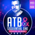 The Best Of ATB & SEQUENTIAL ONE Part 2 Mixed By DJ Goro