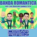 Banda Romantica Summer 2020 (100% Live Video Mix, recorded June 2020)