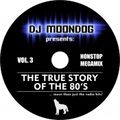 DJ Moondog The True Story Of The 80's 3