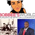 Bobbee's World: With Guest Alderman DeJuan Gardner (3/05)