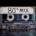 Español Pop 80S (Versiones Originales)Mixed by Dj Rubén Galván