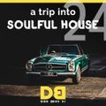 A trip into Soulful House (Trip Twentyfour) - Soulful is touching classics