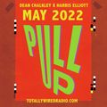 Pull Up!! Dean Chalkley & Harris Elliott ~ 16.05.22