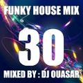 Funky House Mix 30