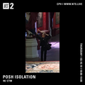 Posh Isolation w/ CTM - 3rd October 2019