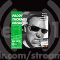 Paddy Thorne's NuSkool