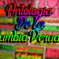 Mix Antología De La Cumbia Peruana (Chacalon, Super Grupo, Grupo Celeste)