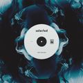 Selected - Selected Deep House 450k Mix by Michael Calfan
