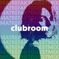 Club Room 148 with Matrefakt