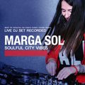 Marga Sol Live Dj Set_Soulful City Vibes