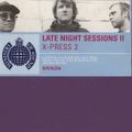 X-Press 2 – Late Night Sessions II Disc 2