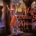 Magic dance xplosion 9.