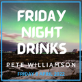 Friday Night Drinks - House Tunes: 8 April 2022