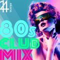 80s Club Mix - DJ Carlos Agelvis