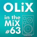 OLiX in the Mix - 63 - Summer Party Mix