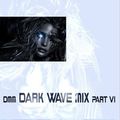 DMM Dark Wave Mix 6