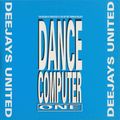 Deejays United - Dance Computer One (CDM Single) 1990