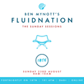 Fluidnation | The Sunday Sessions | #22 | 1BTN