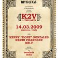 K2V The Party (Kerry Chandler - Mr.V - Kenny Dope)@Moxa Club