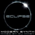 Eclipse | Modern Synth | DJ Mikey