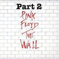 אלבום לאי בודד - Pink Floyd - The Wall Pt. 2