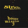 Strictly House Mission Vol. 3