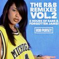 R&B Remixes Vol.2 - Two Hours Of Rare & Forgotten Gems! - Mixed Live by Rob Pursey