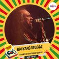 REGGAE FEVER S02 E02 | Balkans Reggae: Sounds of Southeast Europe | sunradio.co