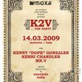 Kerry Chandler & Kenny Dope Gonzales & Mr V & India Live Moxa Club Mantova Italy 14.3.2009