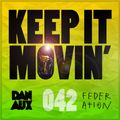 Dan Aux Presents: Keep It Movin' #042 Claptone Guest Mix