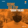 Cosmic Bus Stop with Jeremy from the Block (11/07/20)