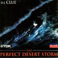 DJ Clue - The Perfect Desert Storm (2000) sides A&B